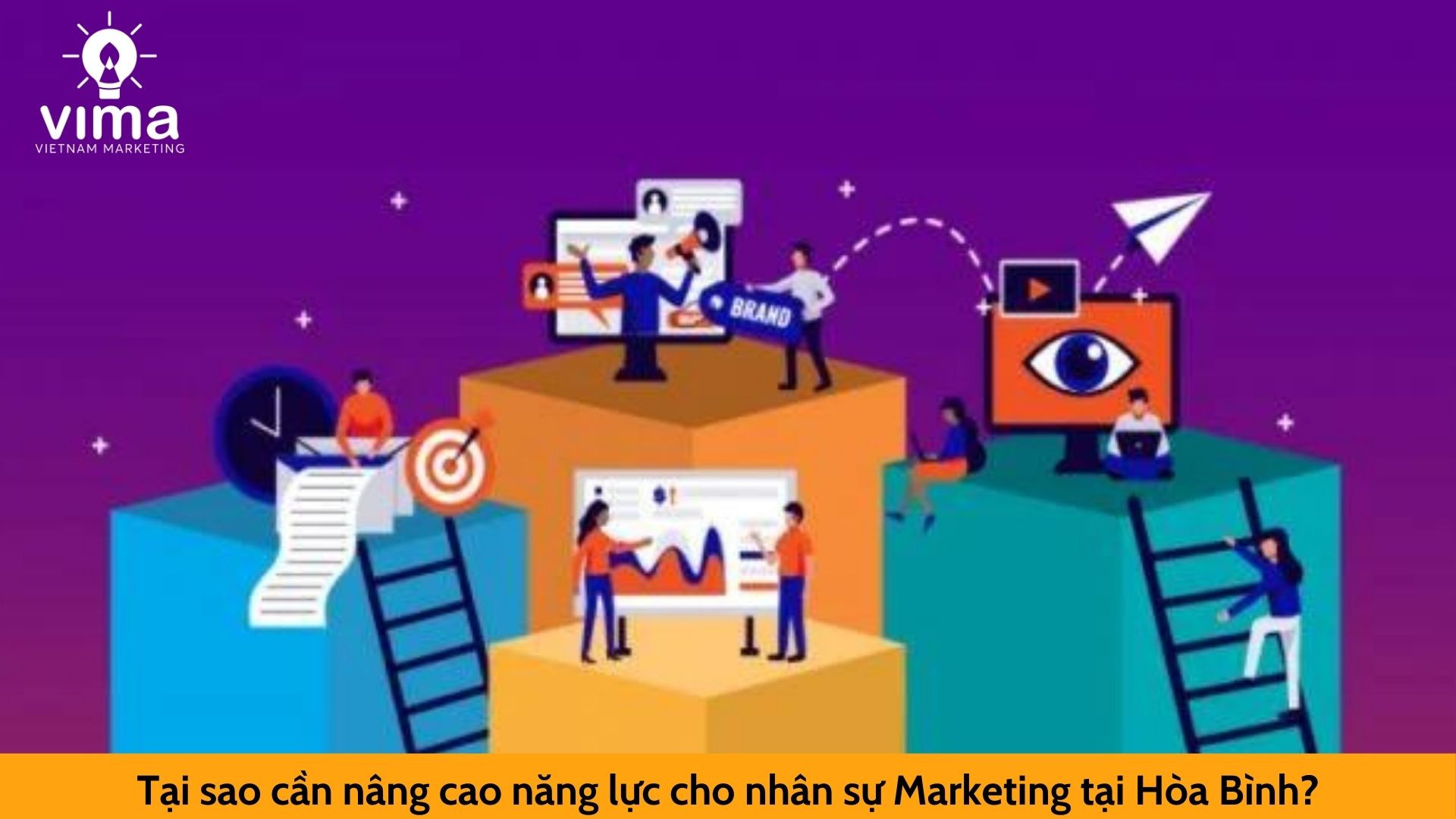 Tại sao cần nâng cao năng lực cho nhân sự Marketing tại Hòa Bình?